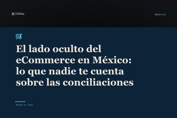 «El lado oculto del eCommerce en México: lo que nadie te cuenta sobre las conciliaciones». Imagen destacada de DaMap sobre fondo negro, con un carrito de compras.